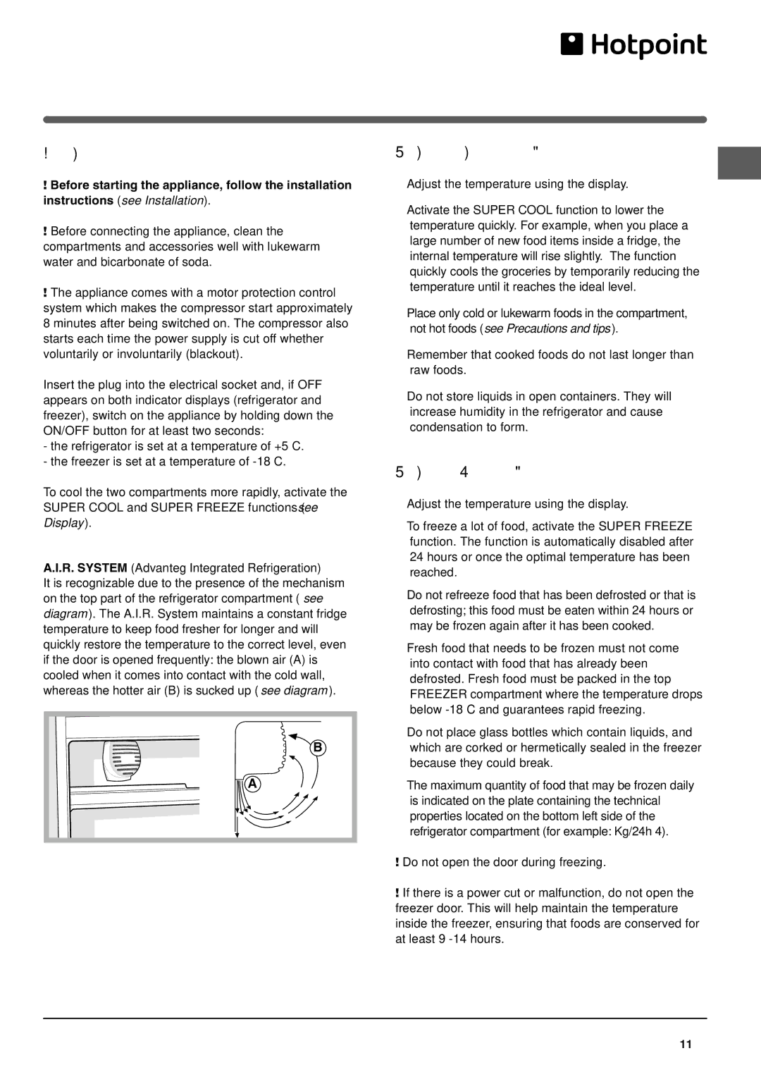 Hotpoint HME40N manual Start-up and use, Starting the appliance, Using the refrigerator to its full potential 