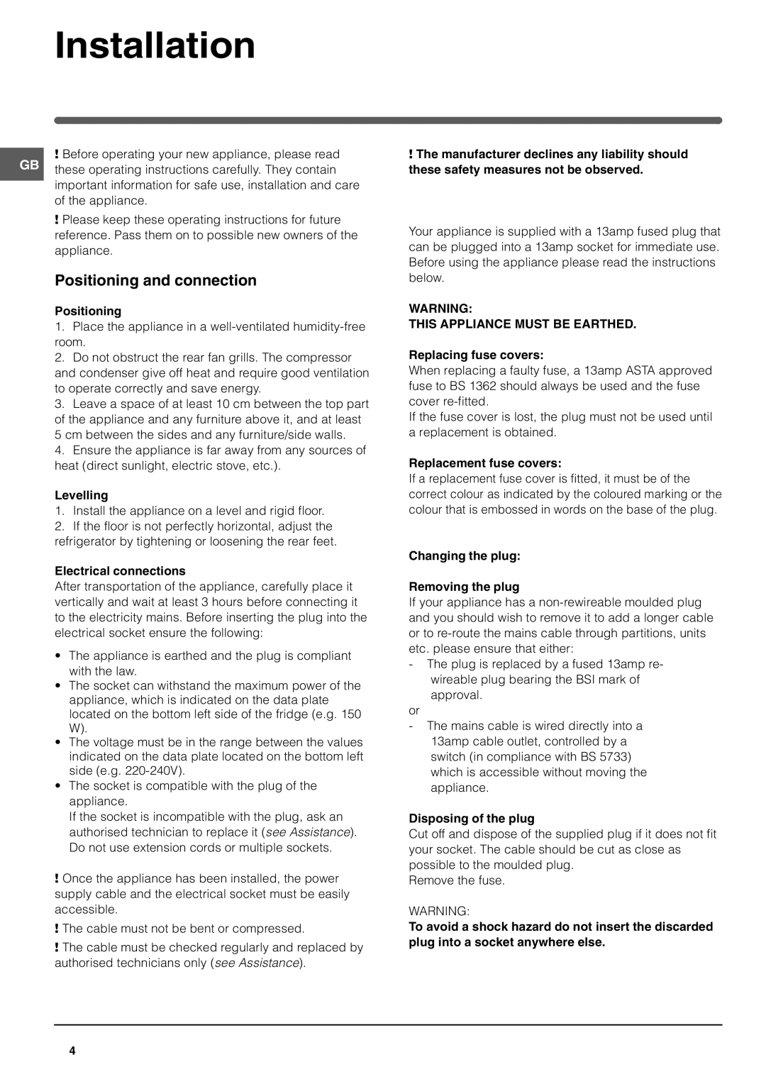 Hotpoint HME40N manual Installation, Positioning and connection, Levelling, Electrical connections 