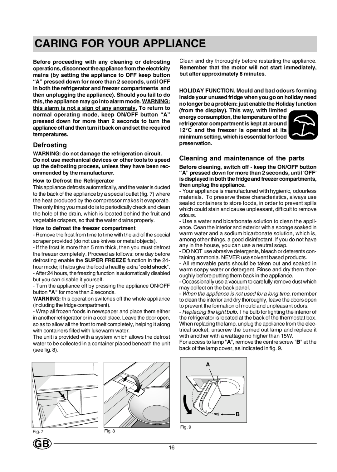 Hotpoint HMT40 manual Caring for Your Appliance, Defrosting, Cleaning and maintenance of the parts 