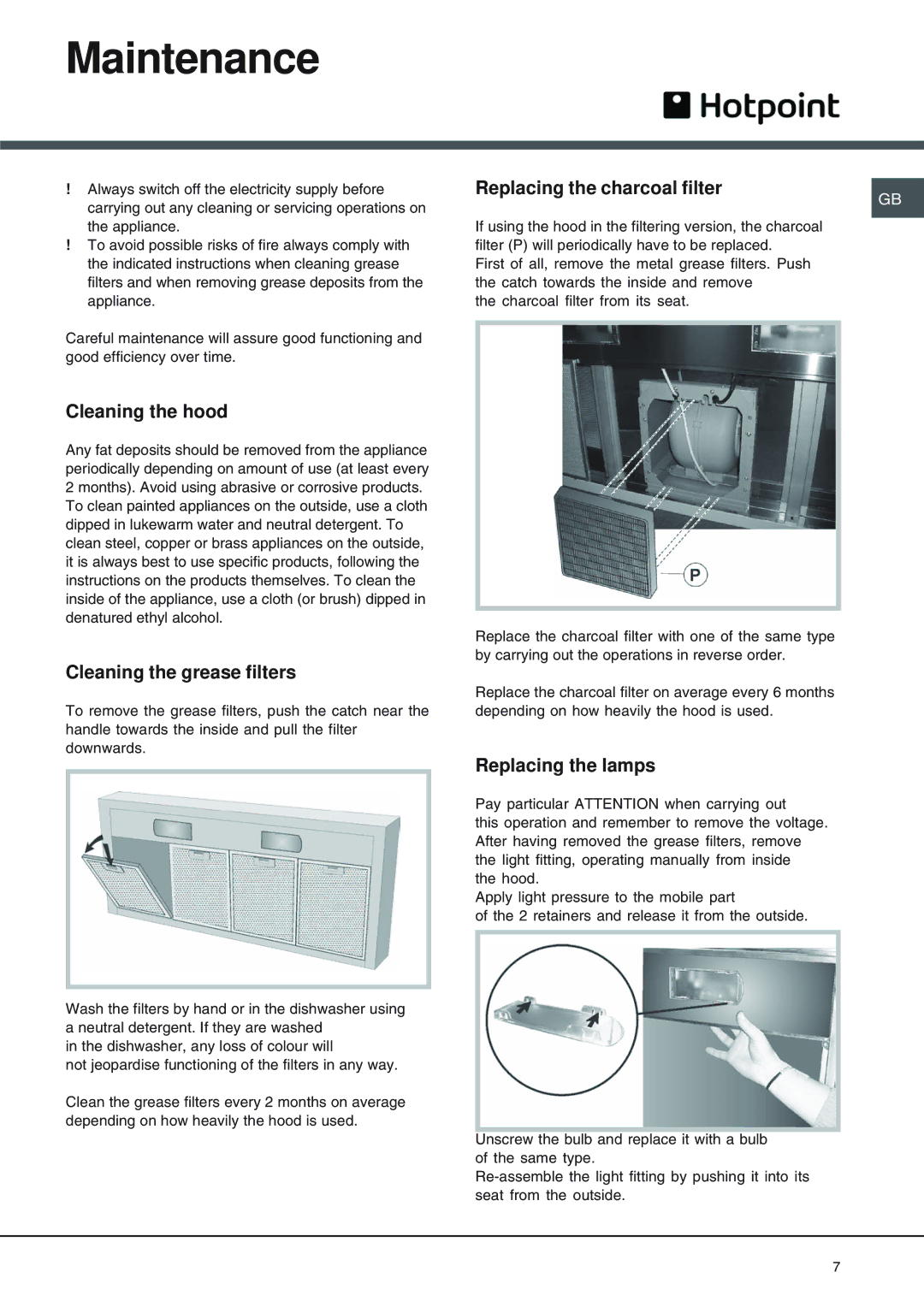 Hotpoint HS 110 manual Maintenance, Cleaning the hood, Cleaning the grease filters, Replacing the charcoal filter 