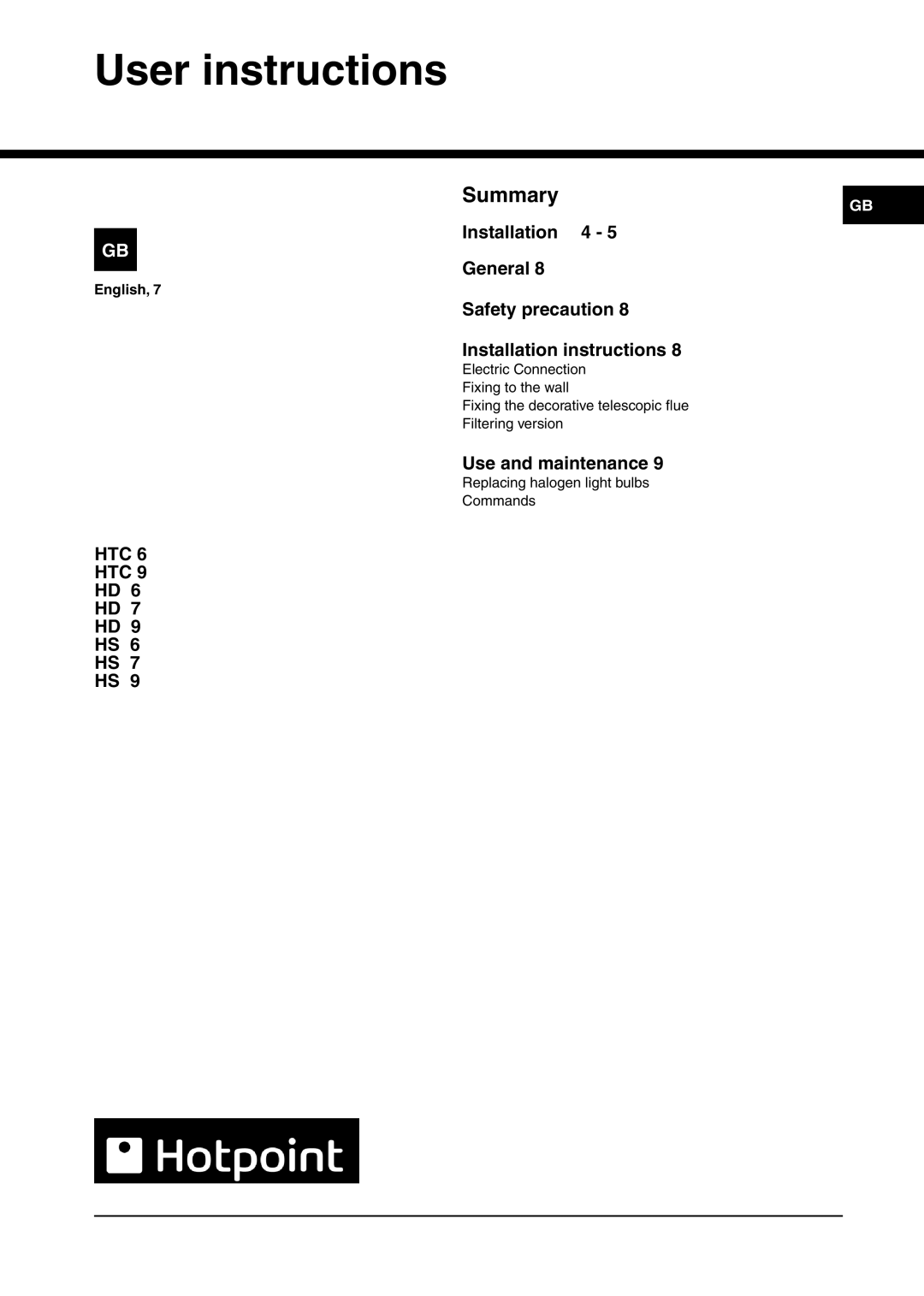 Hotpoint HD 7 User instructions, Installation 4 General, Safety precaution Installation instructions, Use and maintenance 