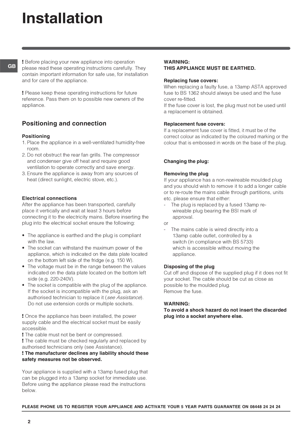 Hotpoint HS16XX manual Installation, Positioning and connection 