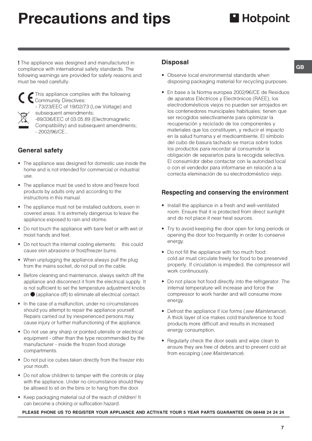 Hotpoint HS16XX manual Precautions and tips, General safety, Disposal, Respecting and conserving the environment 