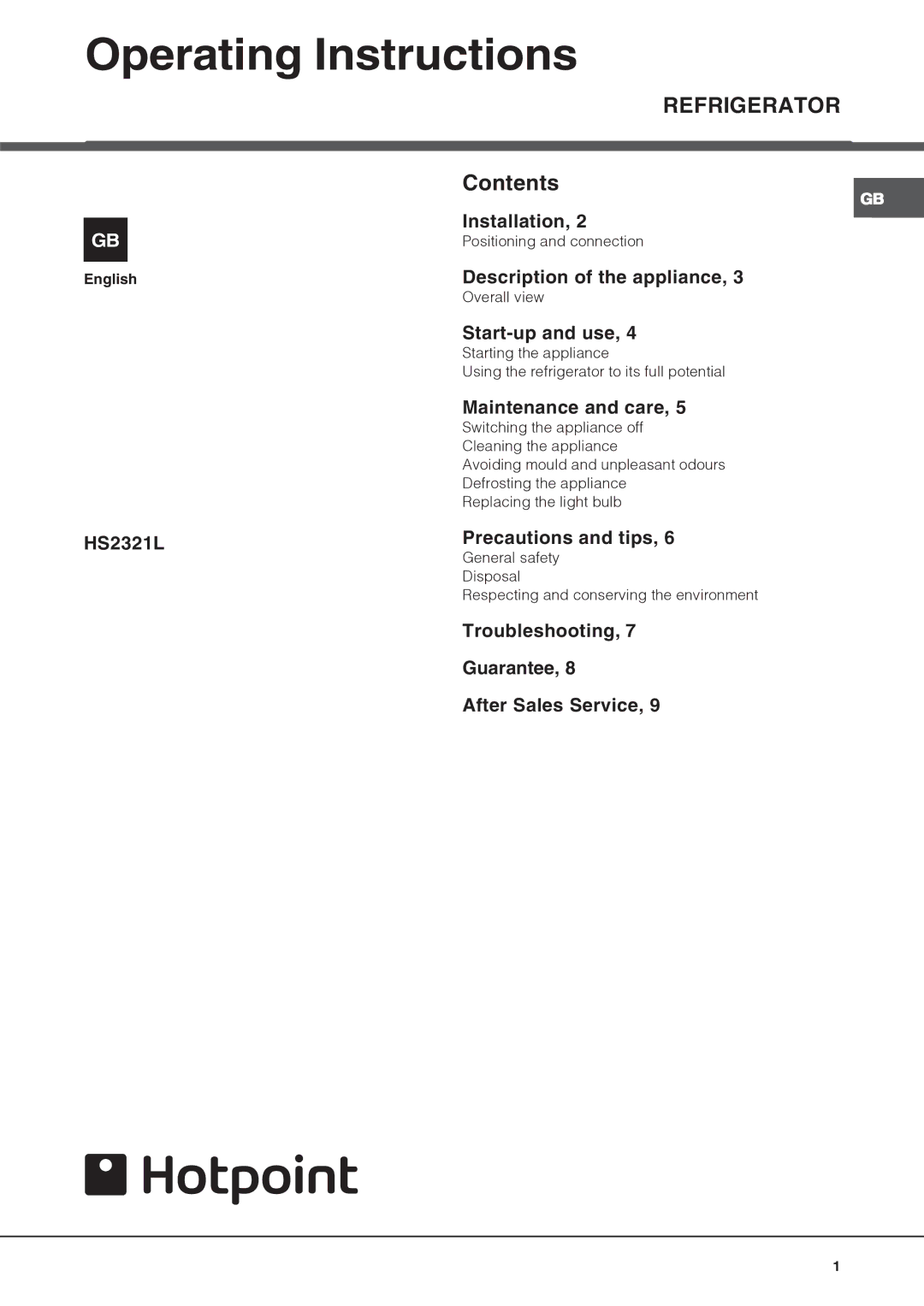 Hotpoint HS2321L manual Operating Instructions, Refrigerator 