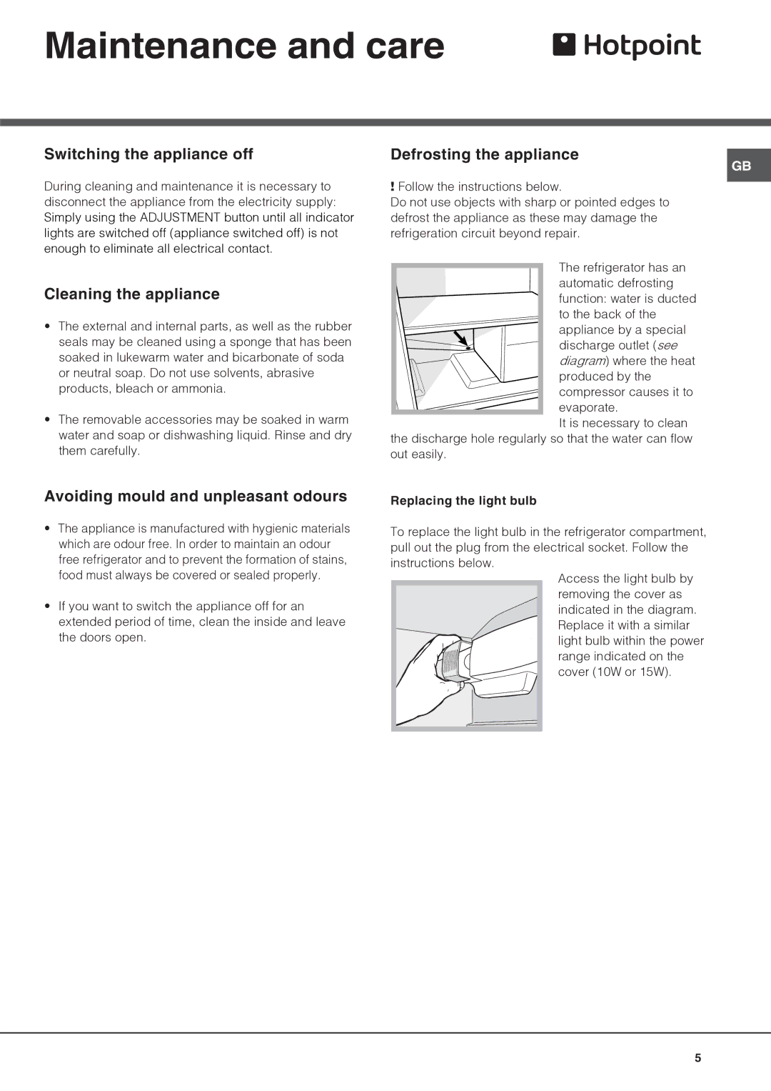 Hotpoint HS2321L manual Maintenance and care, Switching the appliance off, Defrosting the appliance, Cleaning the appliance 