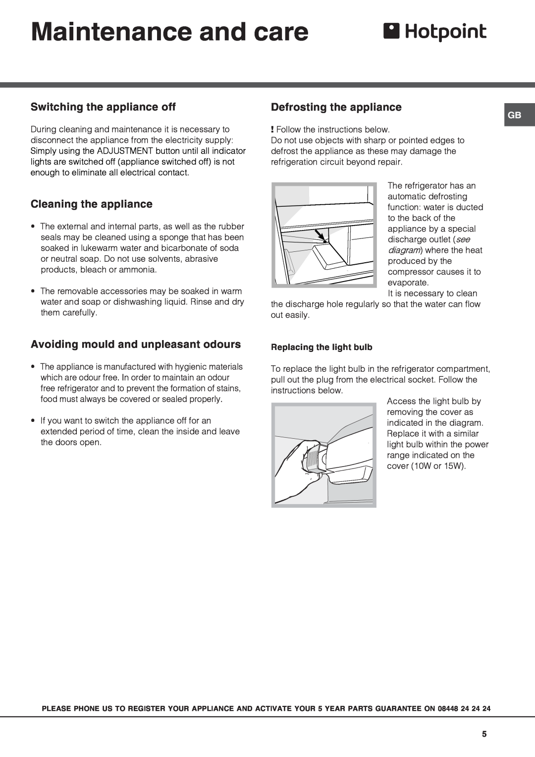 Hotpoint HS2322L manual Maintenance and care, Switching the appliance off, Defrosting the appliance, Cleaning the appliance 