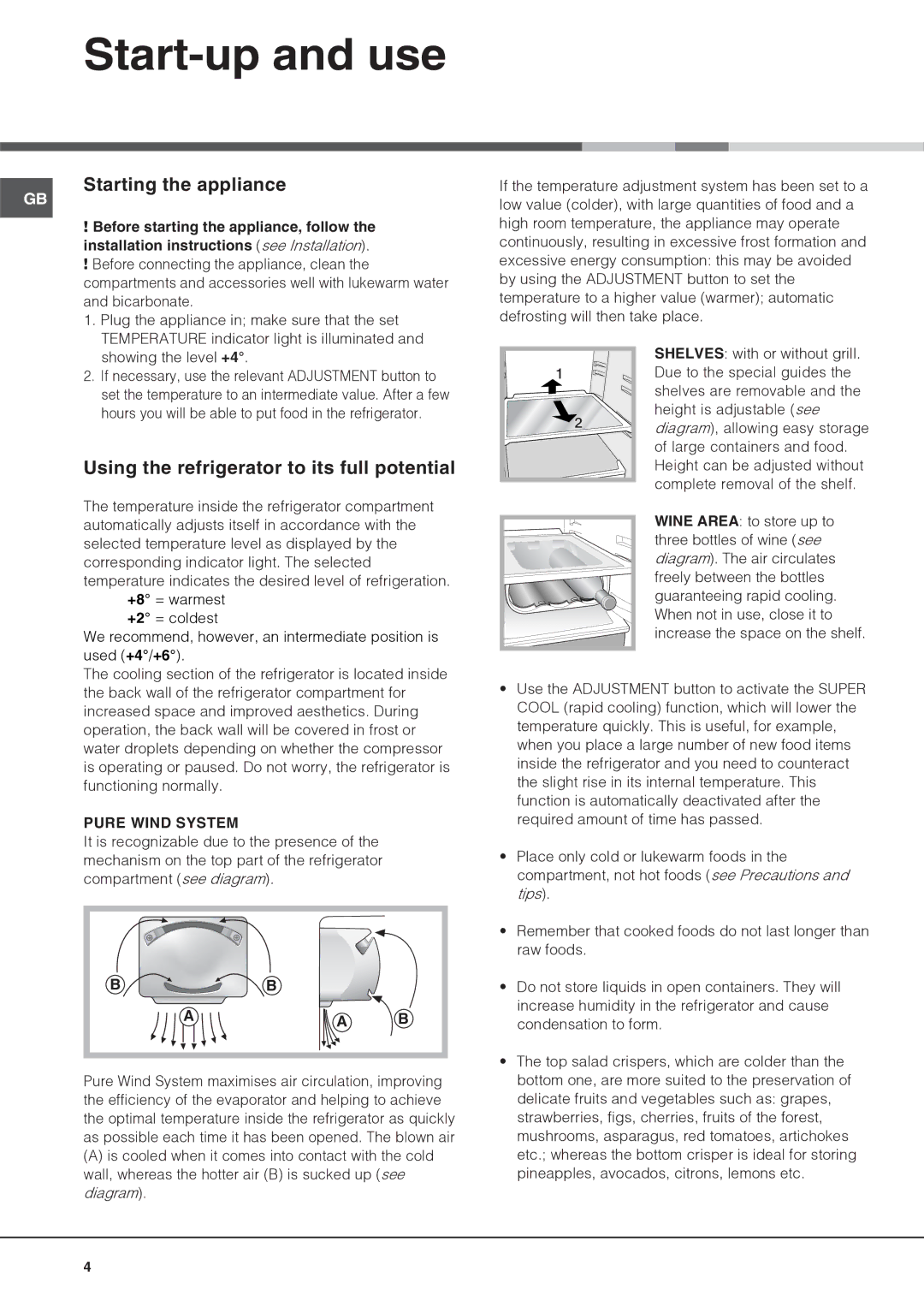 Hotpoint HS3022VL manual Start-up and use, Starting the appliance, Using the refrigerator to its full potential 