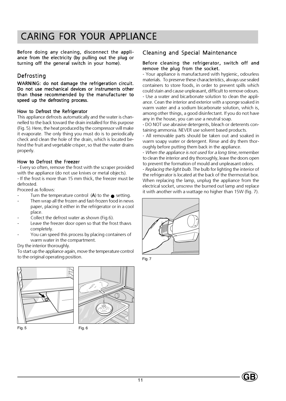 Hotpoint HT303 manual Caring for Your Appliance, Defrosting 