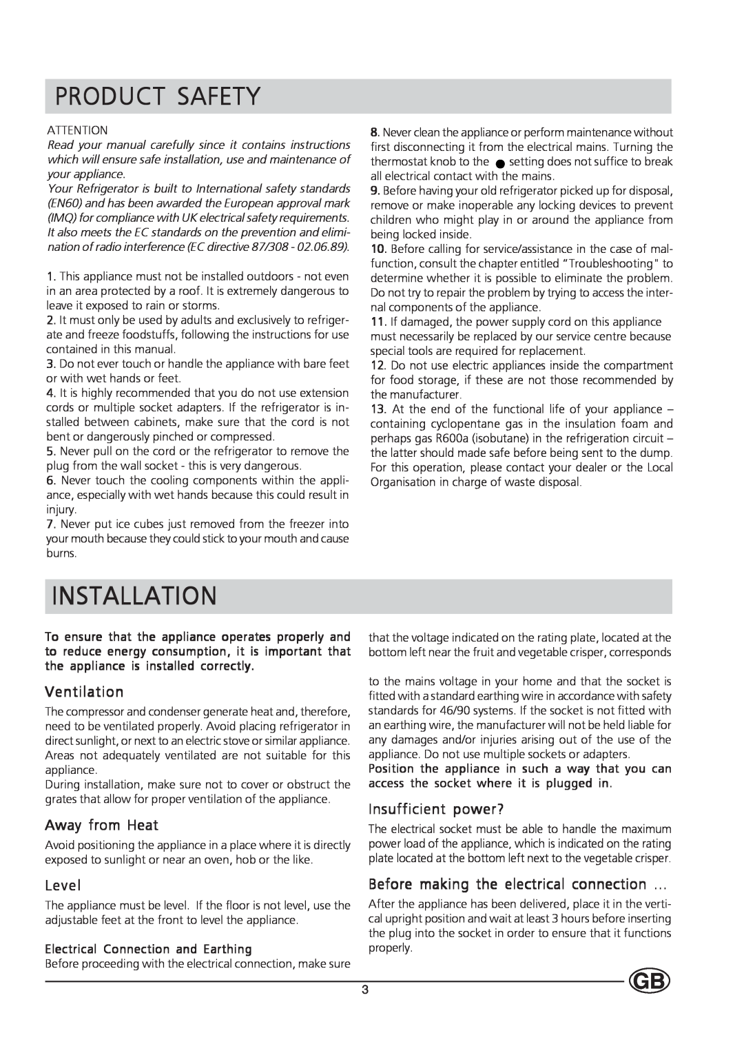 Hotpoint HT303 manual Product Safety, Installation, Ventilation, Away from Heat, Insufficient power?, Level 