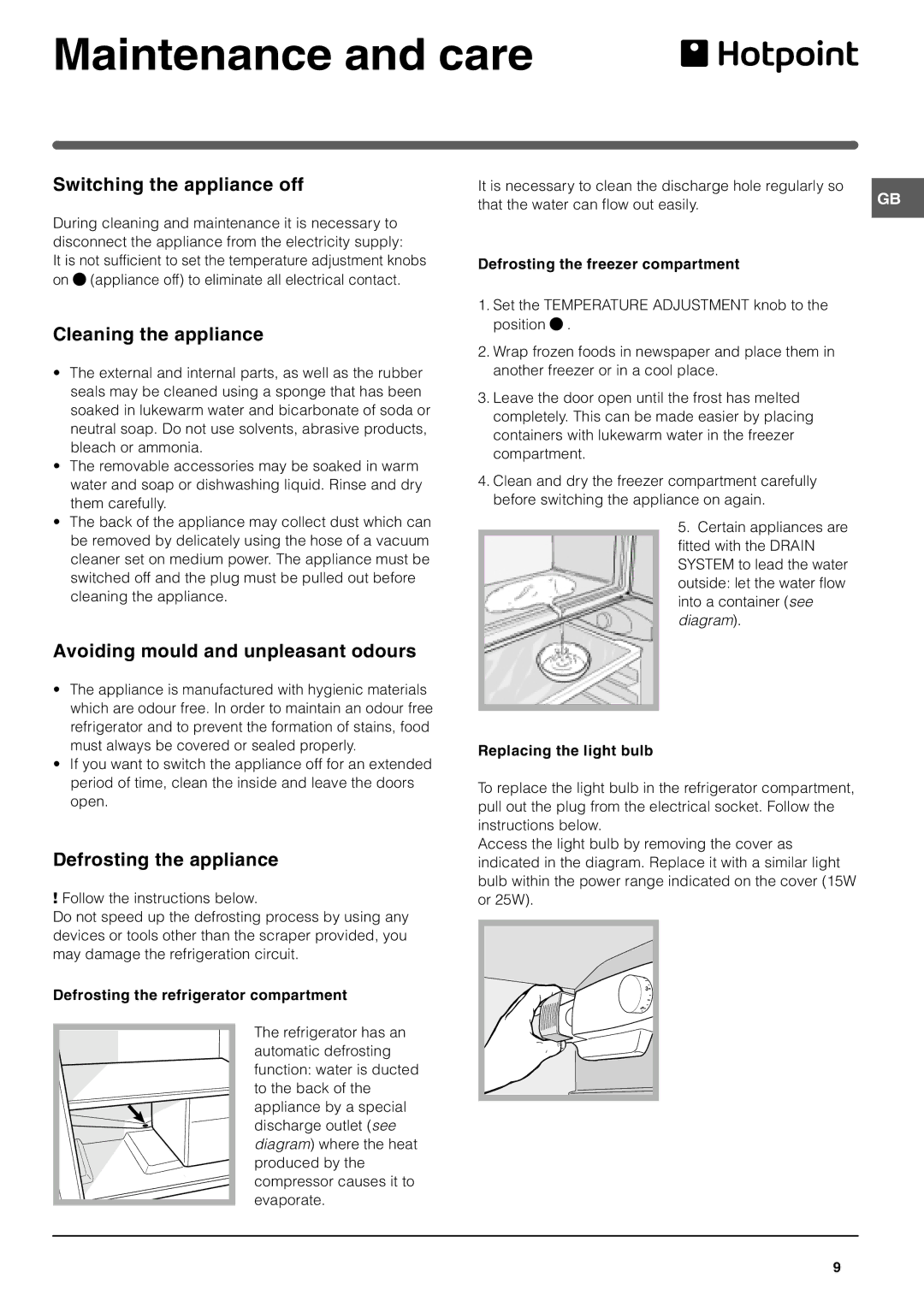 Hotpoint HT303NI manual Maintenance and care, Switching the appliance off, Cleaning the appliance, Defrosting the appliance 