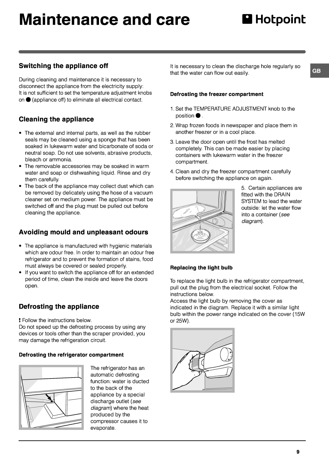 Hotpoint HT303NI manual Maintenance and care, Switching the appliance off, Cleaning the appliance, Defrosting the appliance 