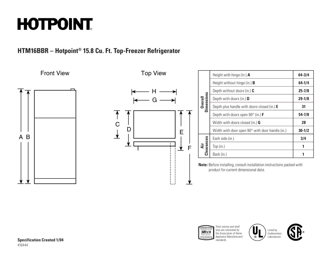 Hotpoint dimensions HTM16BBR Hotpoint 15.8 Cu. Ft. Top-Freezer Refrigerator, Front View Top View 