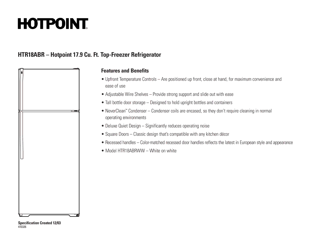 Hotpoint HTR18ABR installation instructions Features and Benefits 