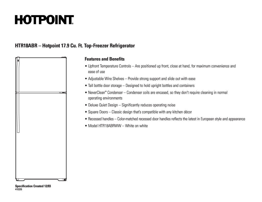 Hotpoint installation instructions HTR18ABR - Hotpoint 17.9 Cu. Ft. Top-Freezer Refrigerator, Features and Benefits 