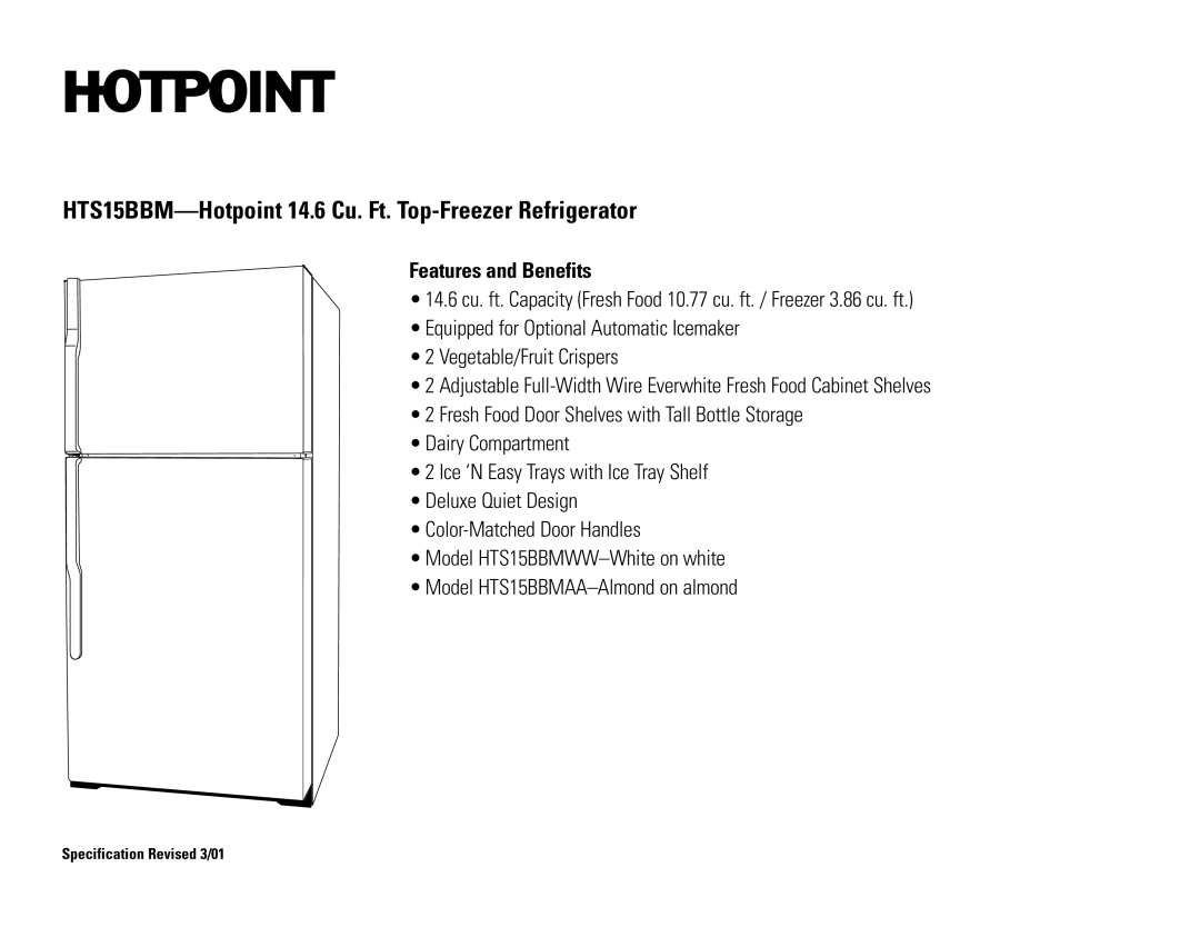 Hotpoint HTS15BBM installation instructions Features and Benefits 