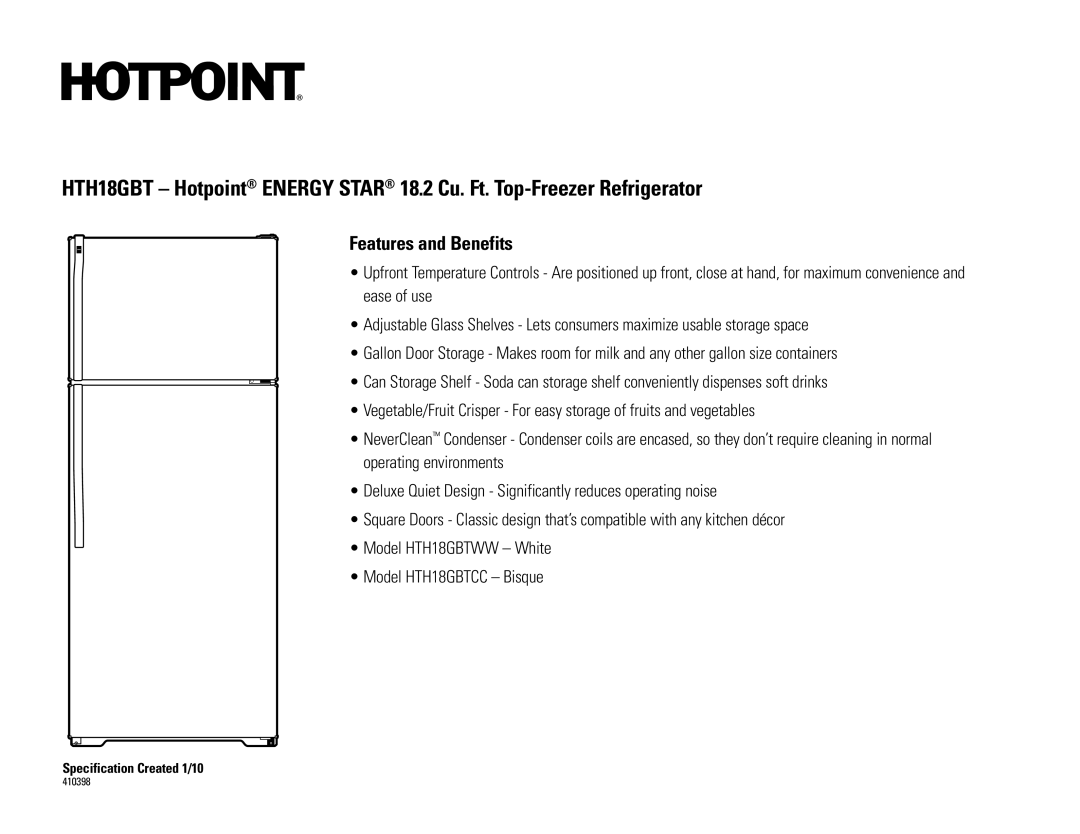 Hotpoint HTS17BBR, HTS17BCR, HTS16BBR, HTS16HBR, HTS16ABR, HTS15BCR, HTH15BBR, HTH18GBTCC, 6BCR Features and Benefits 