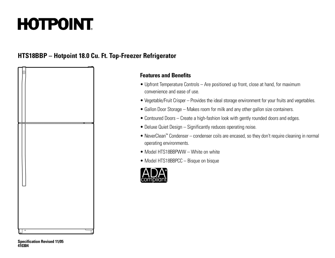 Hotpoint HTS18BBPCC, HTS18BBPWW, HTS18BCP installation instructions Features and Benefits 