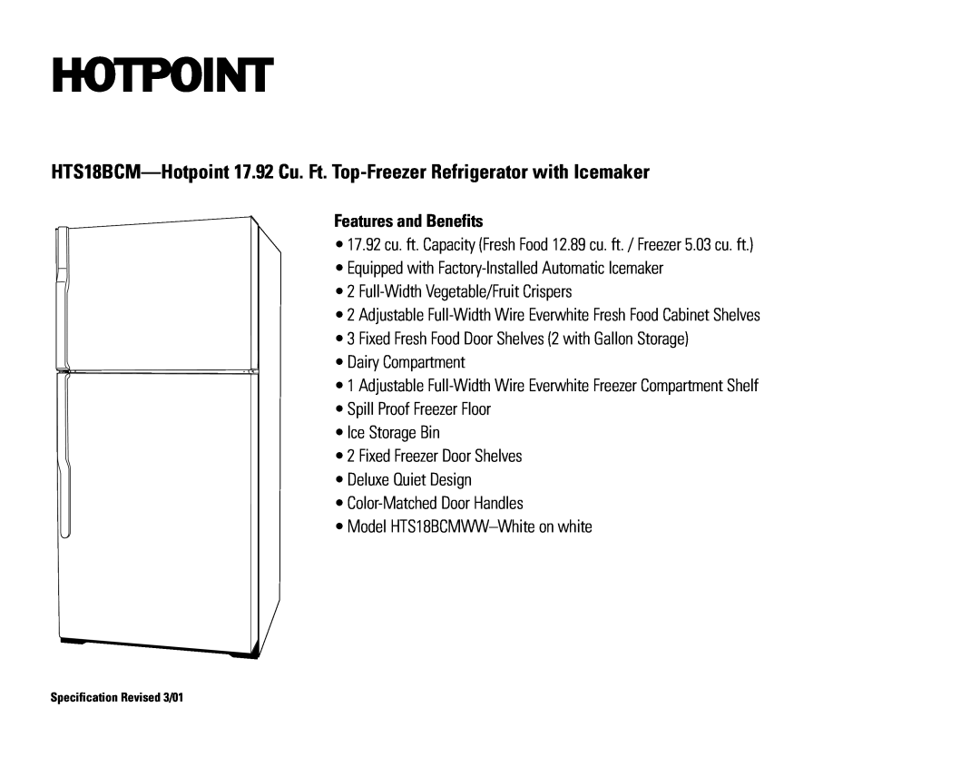 Hotpoint HTS18BCM installation instructions Features and Benefits 