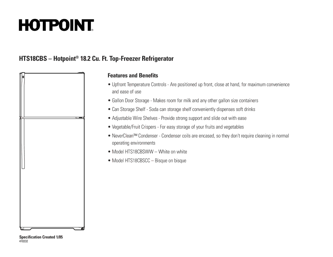 Hotpoint HTS18CBSWW, HTS18CBSCC, HTS16BCR installation instructions Features and Benefits 