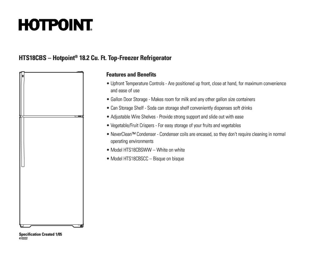 Hotpoint HTS18CBSWW, HTS18CBSCC HTS18CBS - Hotpoint 18.2 Cu. Ft. Top-Freezer Refrigerator, Features and Benefits 