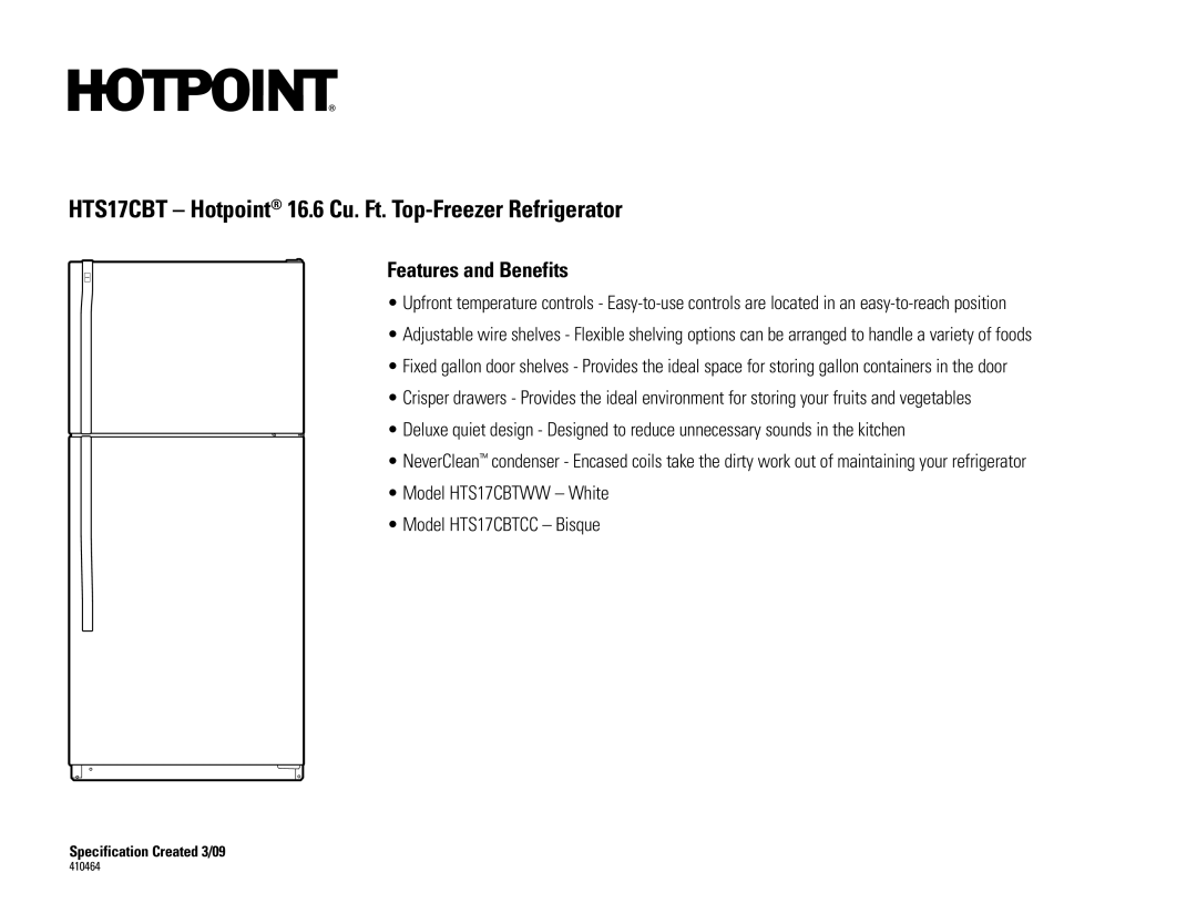 Hotpoint HTS18IBSBB, HTS18IBSCC, HTS18IBSWW, HTS17CBTCC, HTS17CBTWW installation instructions Features and Benefits 