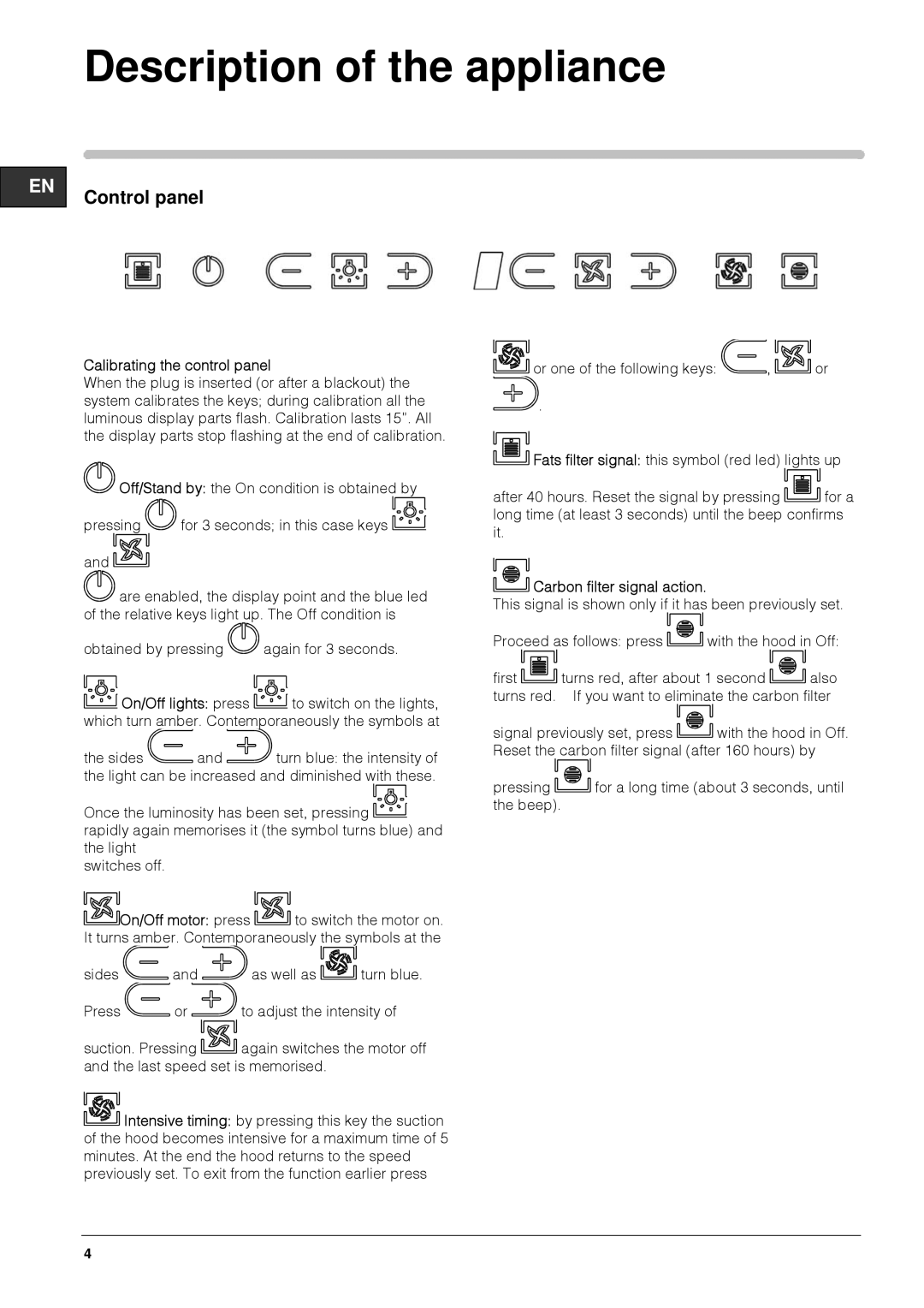 Hotpoint HTS93G Description of the appliance, Control panel, Calibrating the control panel, Carbon filter signal action 