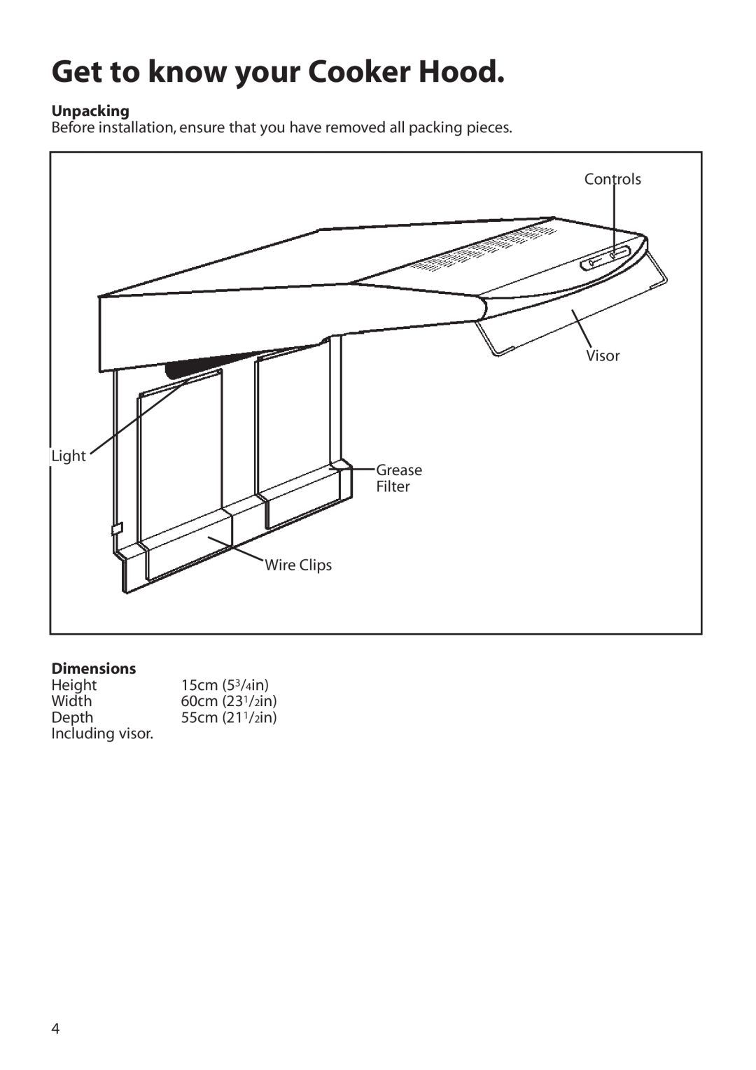 Hotpoint HTV10 manual Get to know your Cooker Hood, Unpacking, Dimensions 