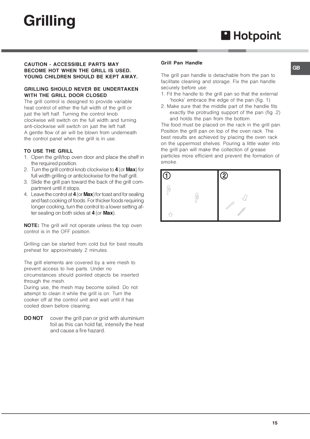 Hotpoint HUD61 manual Grilling, To USE the Grill, Grill Pan Handle 