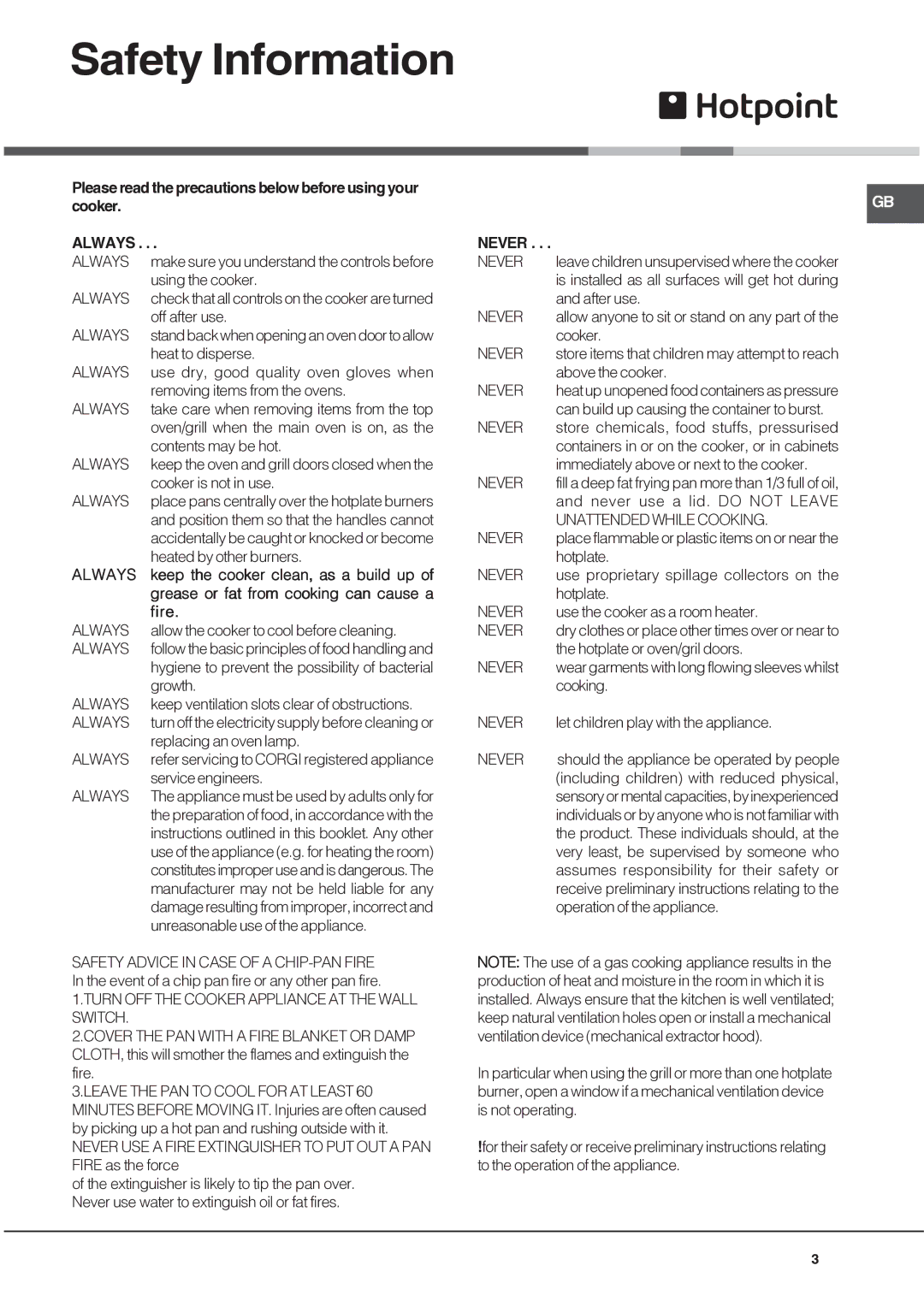 Hotpoint HUD61 Safety Information, Always, Keep the cooker clean, as a build up, Grease or fat from cooking can cause a 