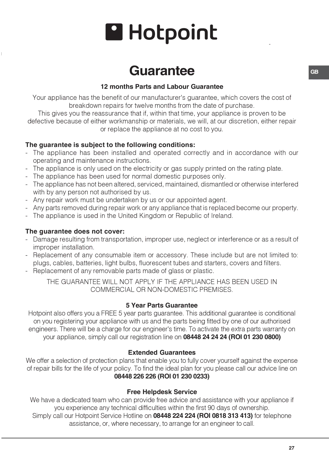 Hotpoint HUE 62 Months Parts and Labour Guarantee, Guarantee is subject to the following conditions, Year Parts Guarantee 