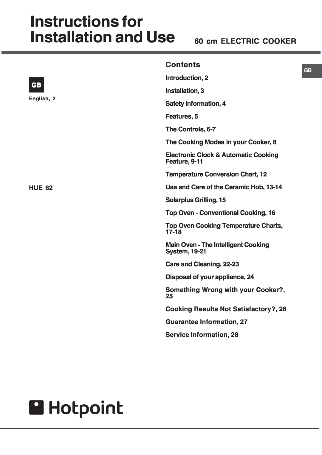 Hotpoint HUE 62 manual Instructions for, Installation and Use 60 cm ELECTRIC COOKER, Features, The Controls, Contents 