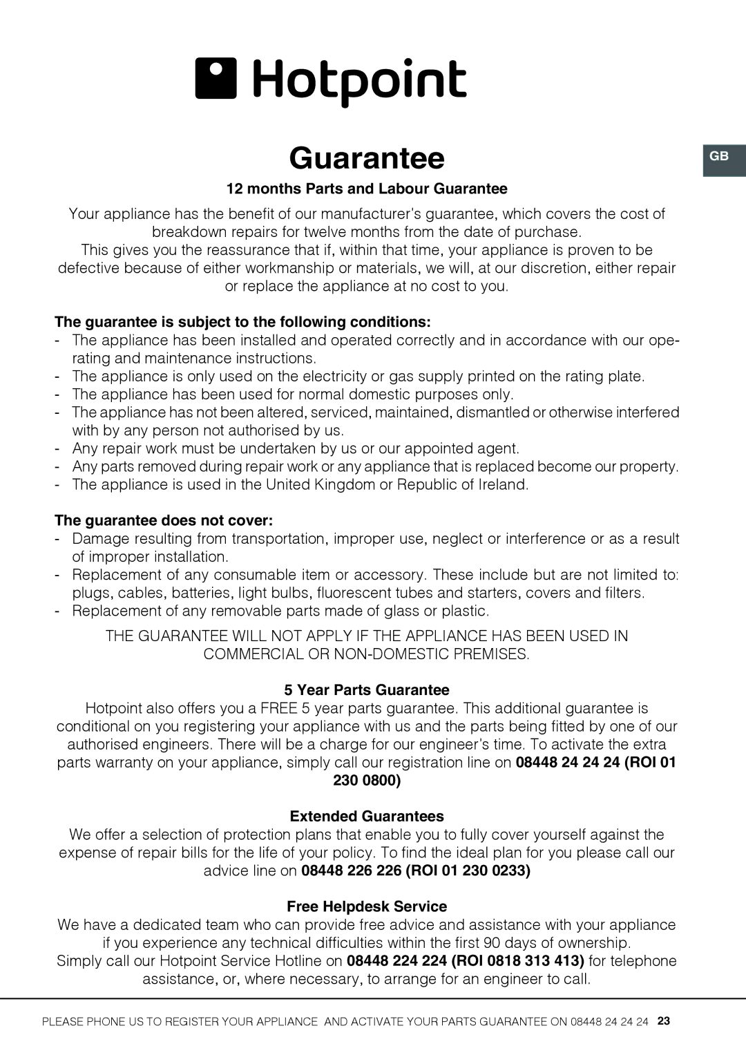 Hotpoint HUE52G Months Parts and Labour Guarantee, Guarantee is subject to the following conditions, Year Parts Guarantee 