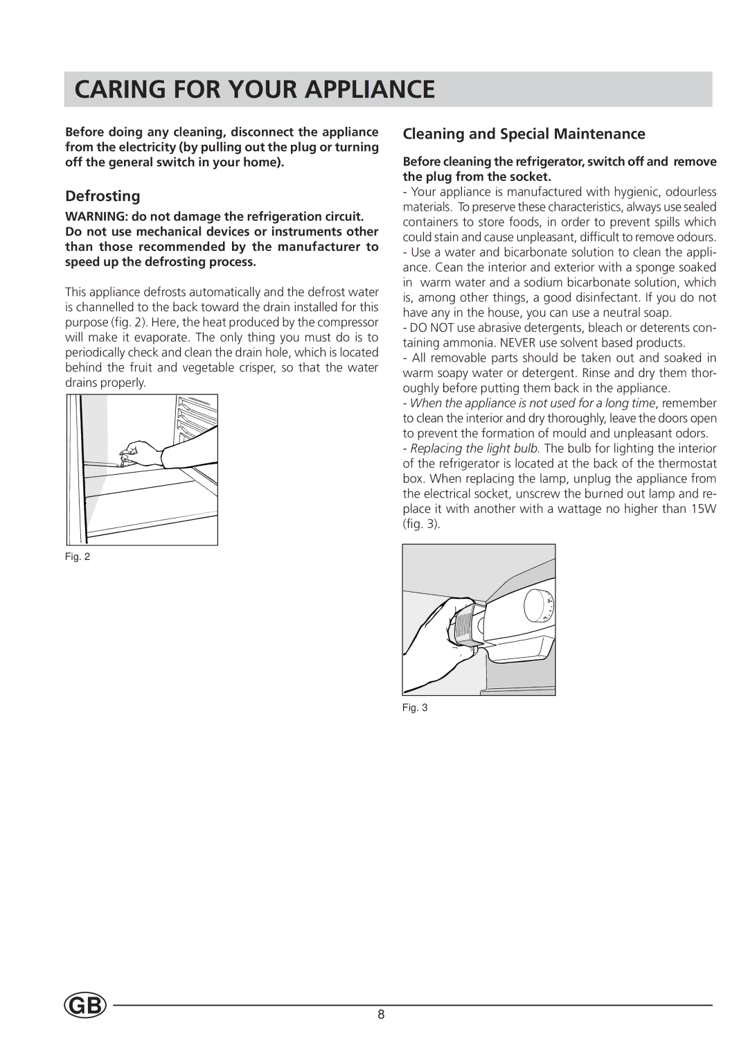 Hotpoint HUL161I manual Caring for Your Appliance, Defrosting, Cleaning and Special Maintenance 