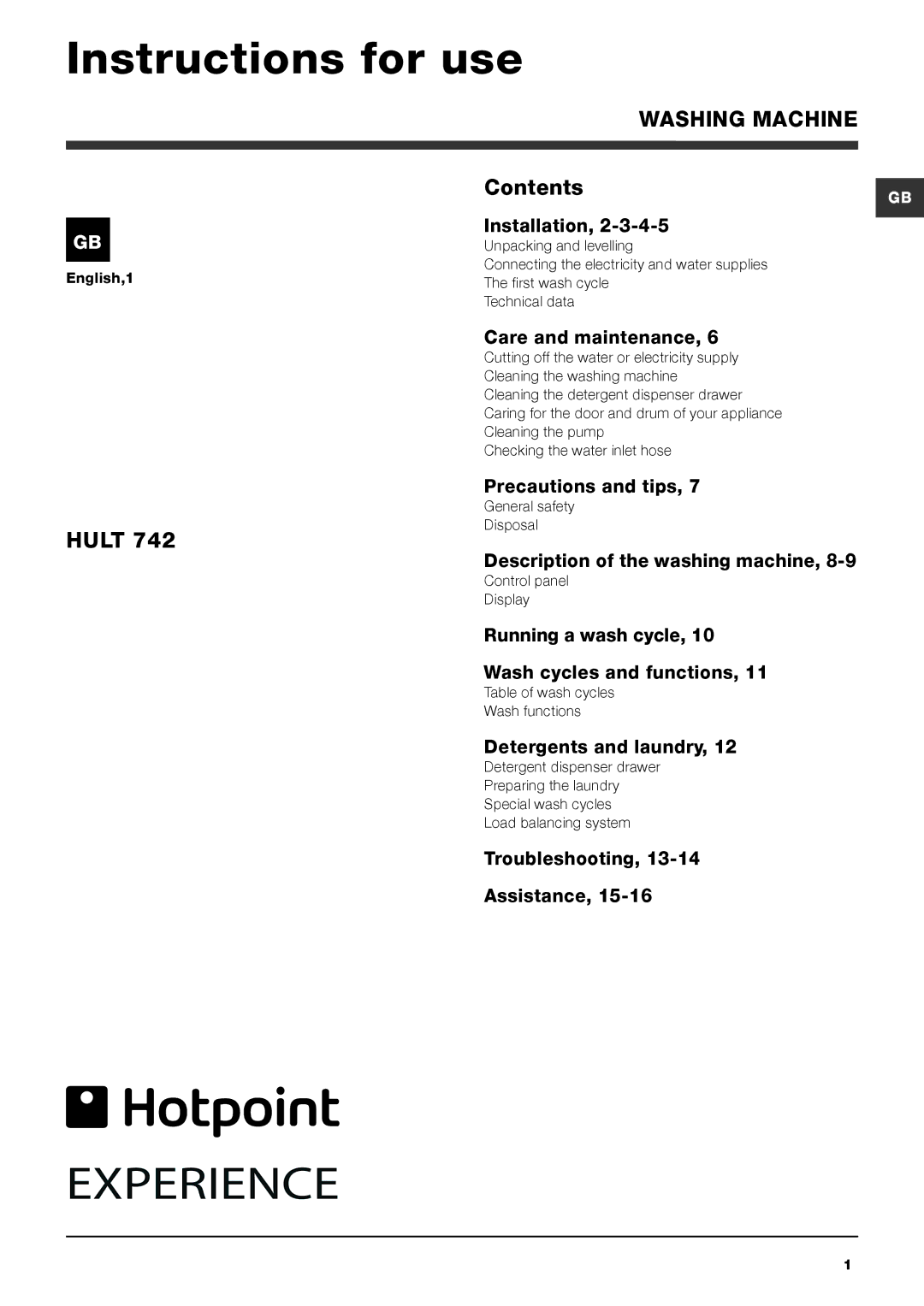 Hotpoint HULT 742 manual Instructions for use, Washing Machine 