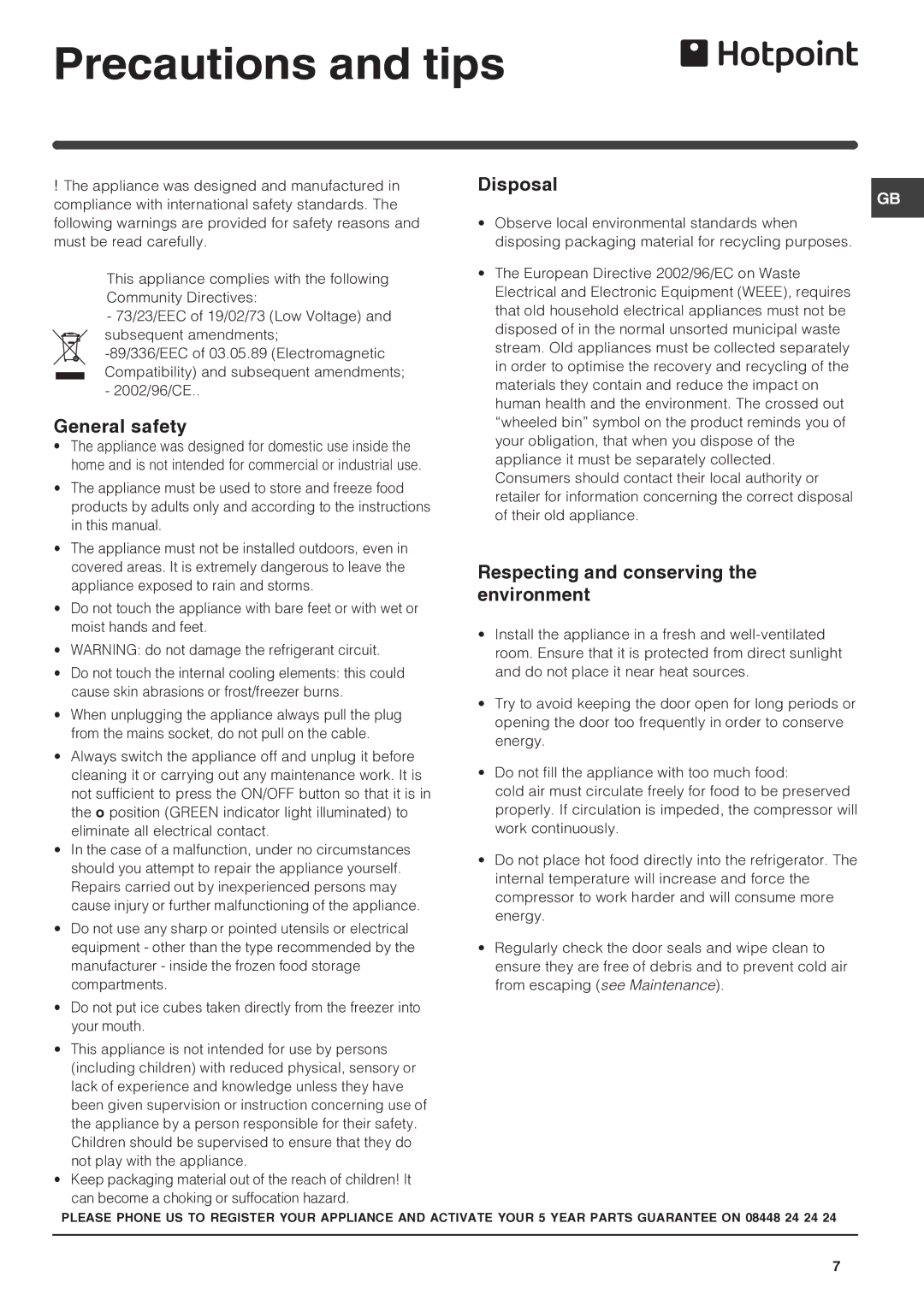 Hotpoint HUZ1221, HUZ1222 manual Precautions and tips, General safety, Disposal, Respecting and conserving the environment 