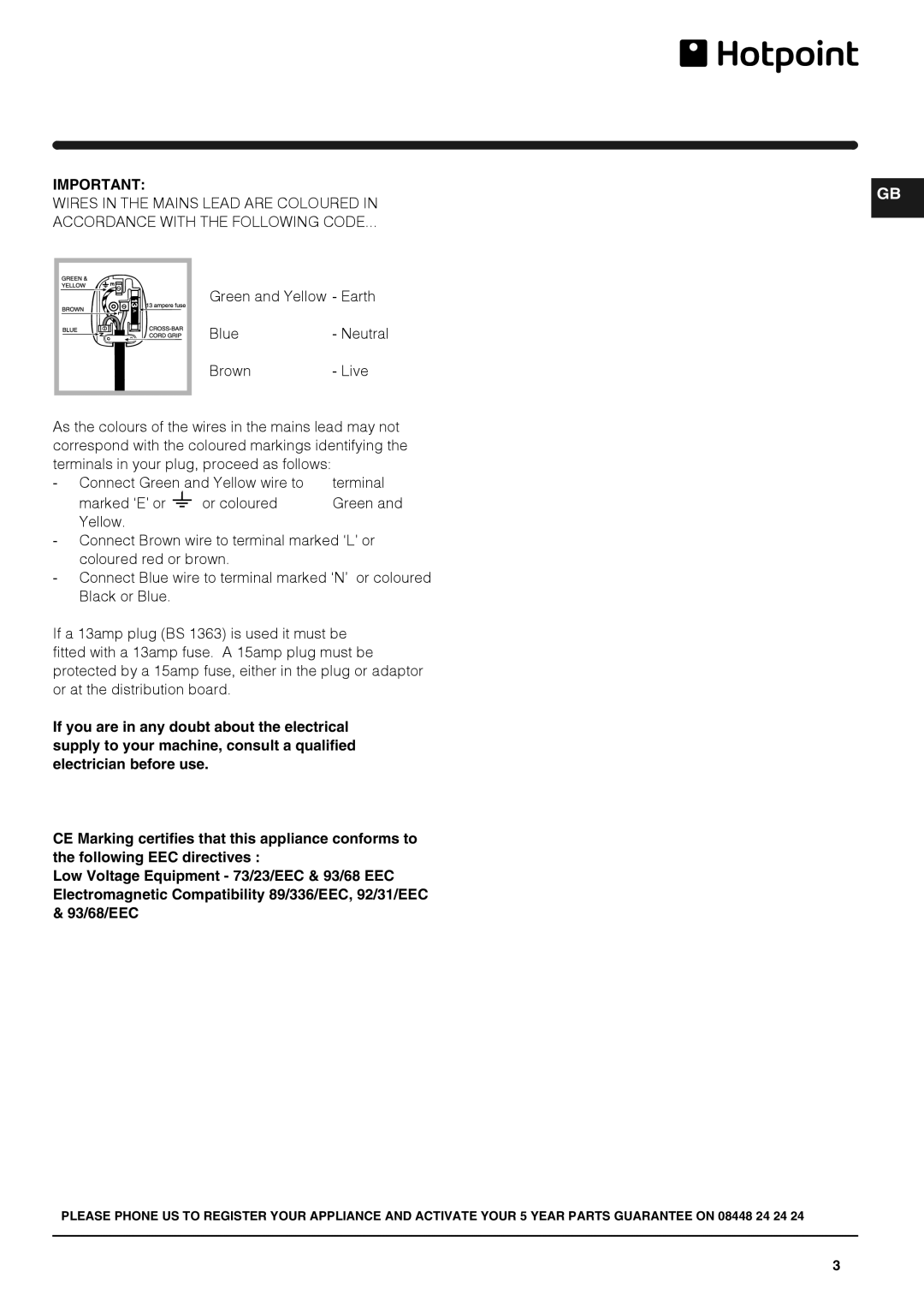 Hotpoint HUZ1222.1 manual Wires in the Mains Lead are Coloured 