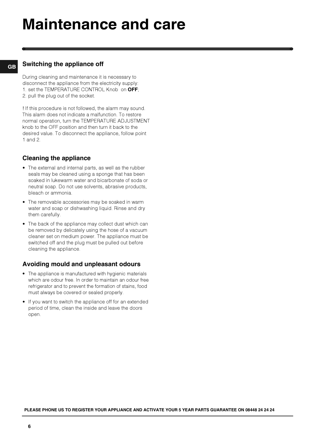 Hotpoint HUZ3022, HSZ3022NF manual Maintenance and care, GB Switching the appliance off, Cleaning the appliance 