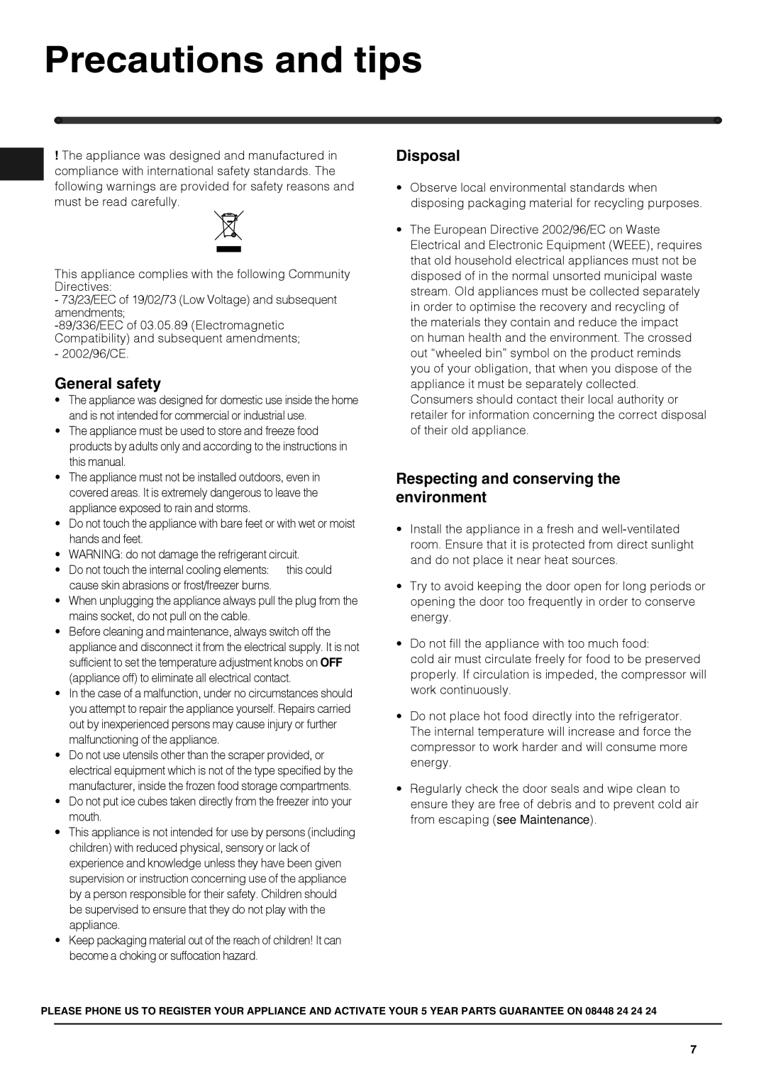 Hotpoint HSZ3022NF, HUZ3022 manual Precautions and tips, General safety, Respecting and conserving the environment 