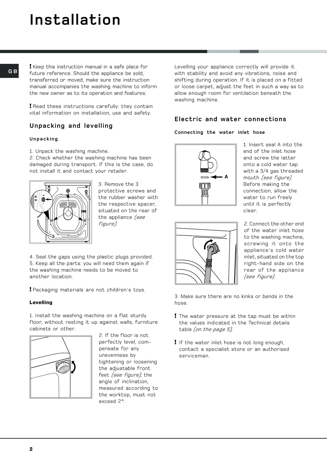 Hotpoint HVL 241 manual Installation, Unpacking and levelling, Electric and water connections 