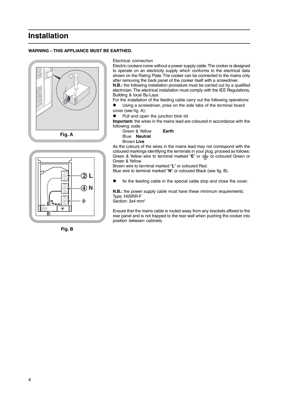 Hotpoint HW150EW manual Installation, Earth, Blue Neutral 