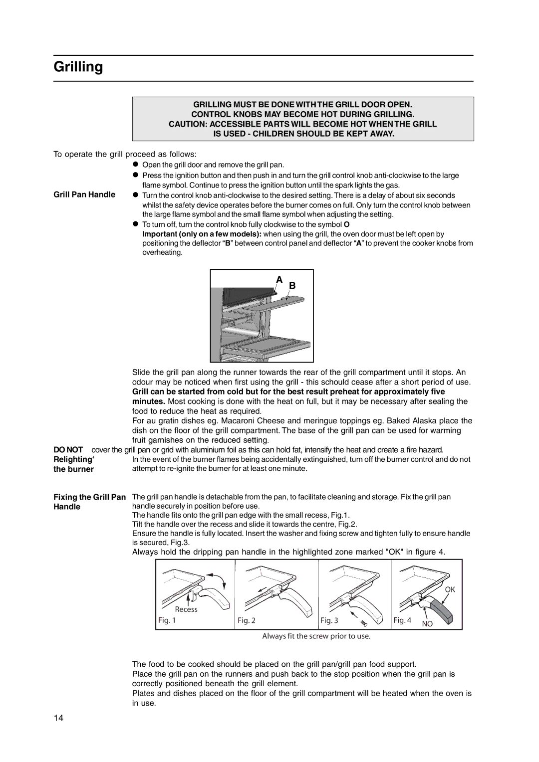 Hotpoint HW170LIK, HW170LIW, HW170GIW, HW170GIK manual Grilling, Relighting‘, Burner, Fixing the Grill Pan Handle 