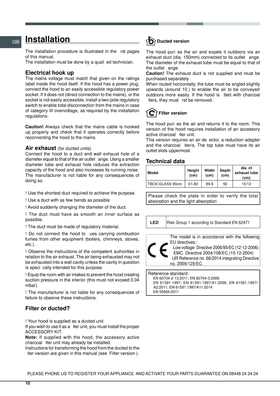 Hotpoint HXQB 9.8LTI manual GB Installation, Electrical hook up, Filter or ducted?, Technical data 