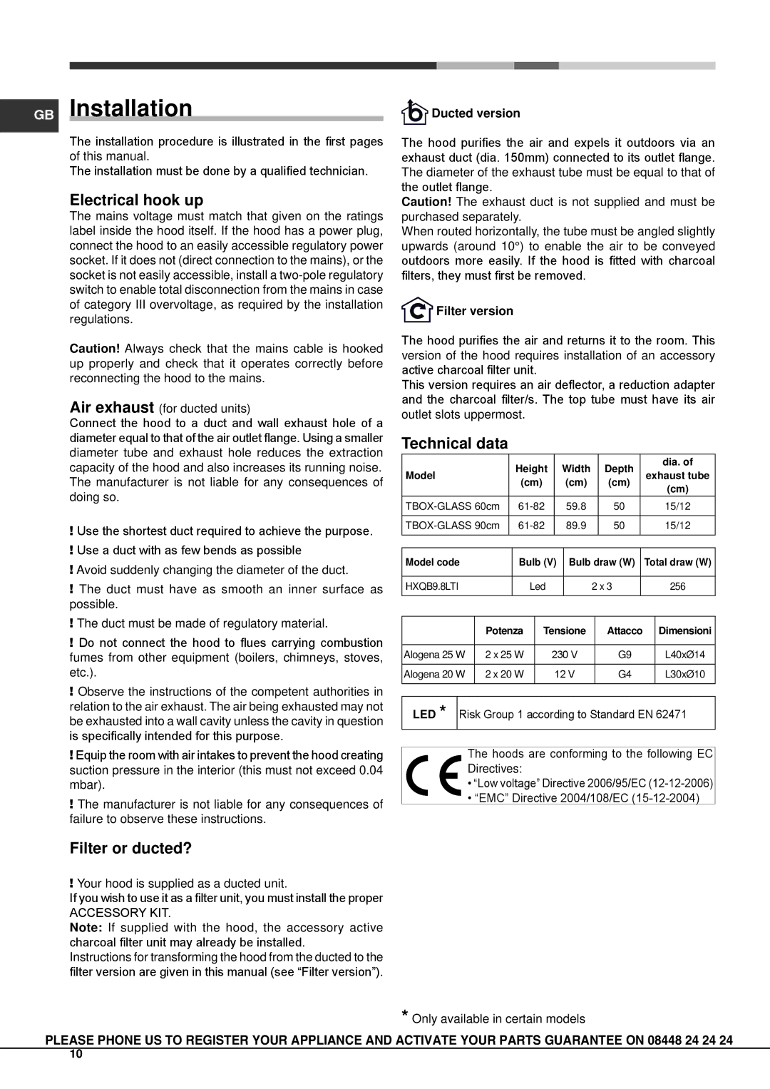 Hotpoint HXQB9.8LTI operating instructions GB Installation, Electrical hook up, Technical data, Filter or ducted? 