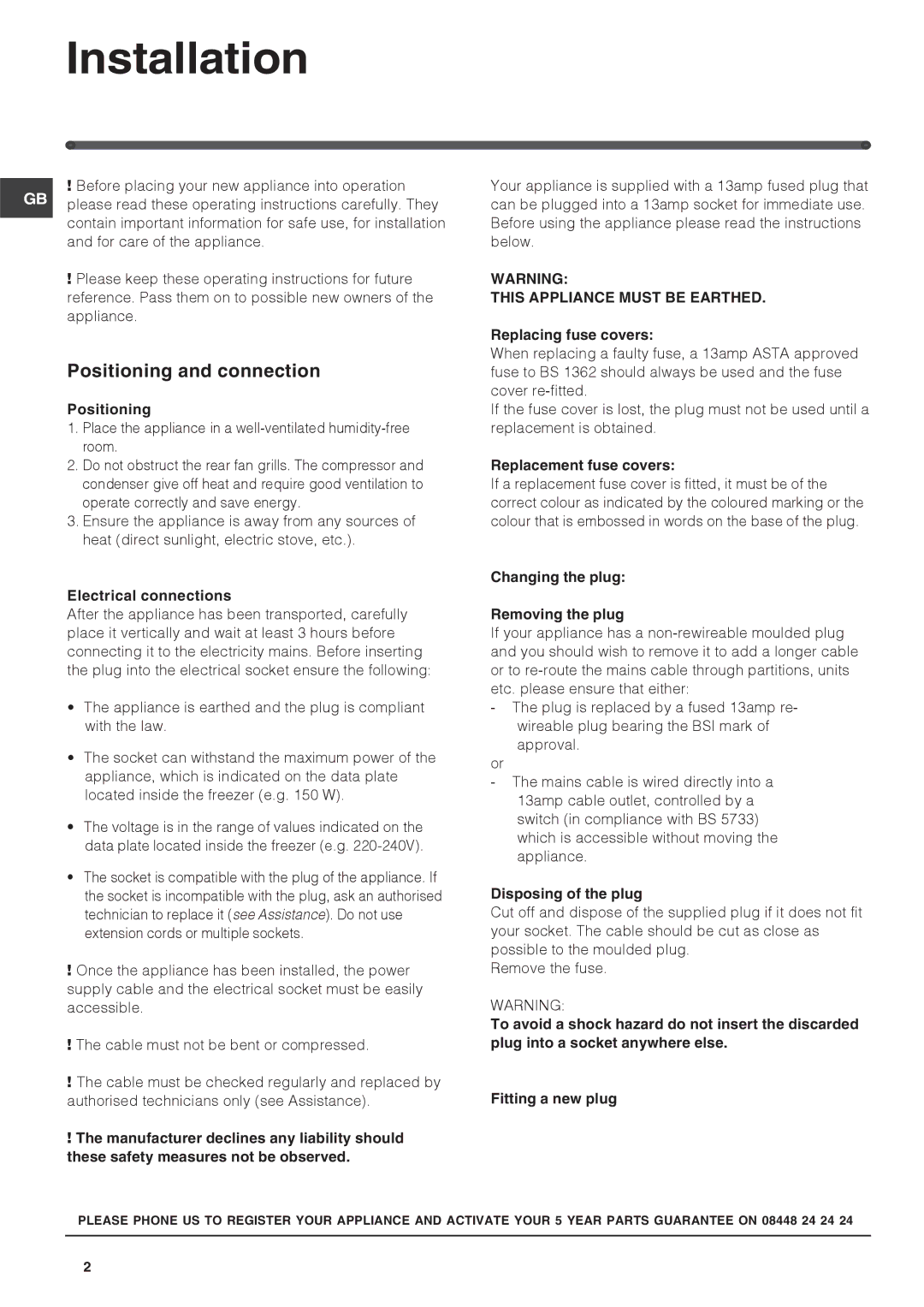 Hotpoint HZ1421 manual Installation, Positioning and connection 