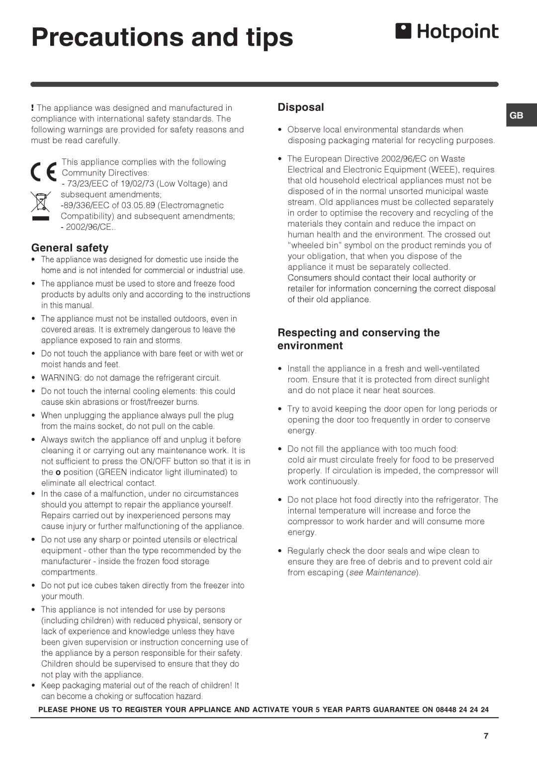 Hotpoint HZ1421 manual Precautions and tips, General safety, Disposal, Respecting and conserving the environment 