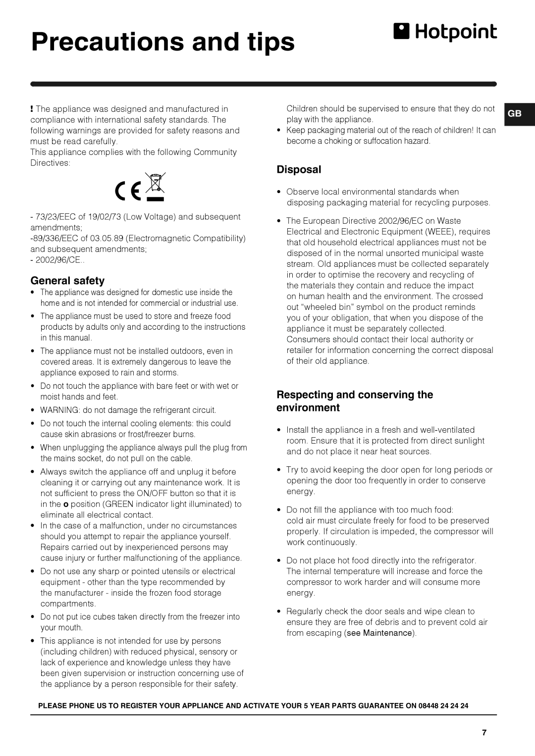 Hotpoint KSZ1422.1, HZ1422.1 Precautions and tips, General safety, Disposal, Respecting and conserving the environment 