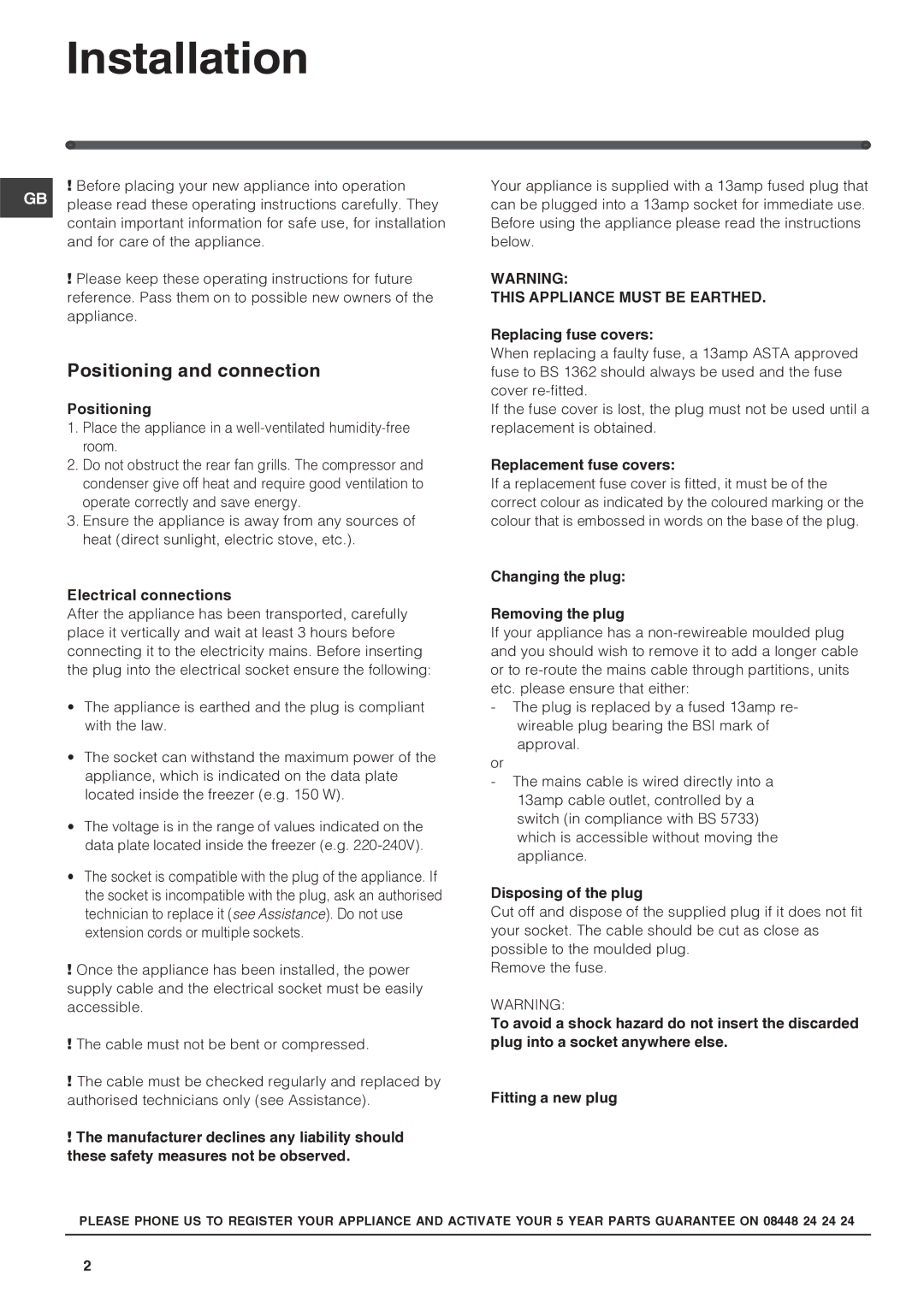 Hotpoint HZ2022 operating instructions Installation, Positioning and connection 