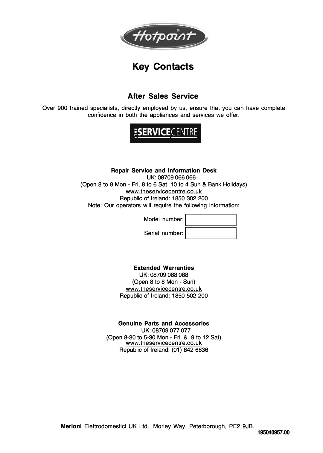 Hotpoint Instructions manual Key Contacts, After Sales Service, Repair Service and Information Desk, Extended Warranties 