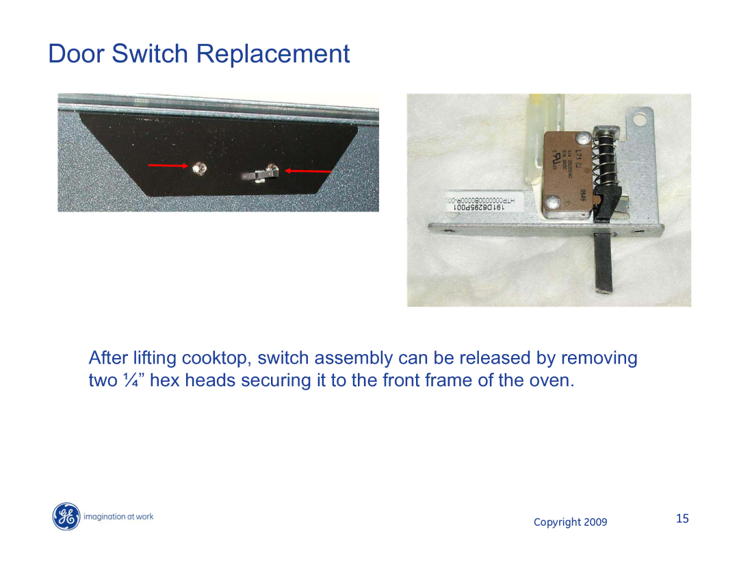 Hotpoint JB400DP1WW, JB400SPSS, JB400DP1BB manual Door Switch Replacement 