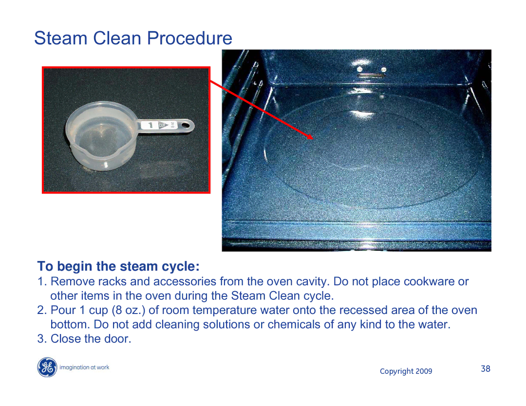 Hotpoint JB400DP1BB, JB400DP1WW, JB400SPSS manual Steam Clean Procedure, To begin the steam cycle 